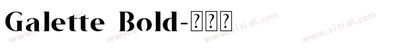 Galette Bold字体转换